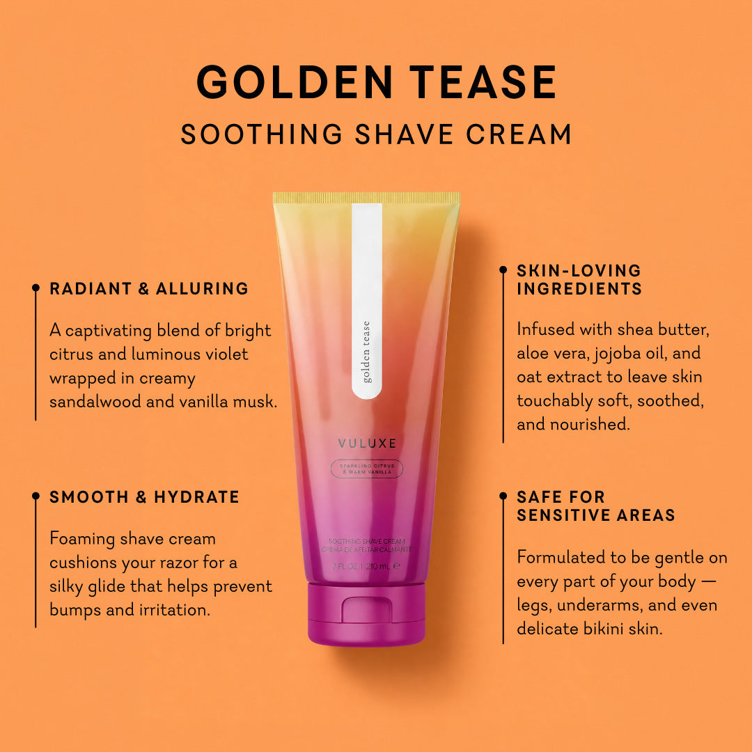 Vuluxe - Golden Tease
Shave Cream